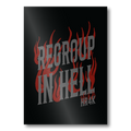 Regroup In Hell Print