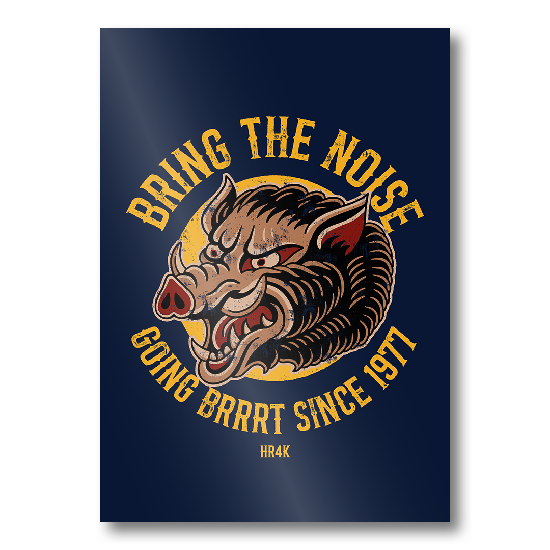 Bring The Noise Print